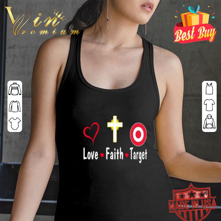 Love faith Target logo shirt Love faith Target logo shirt