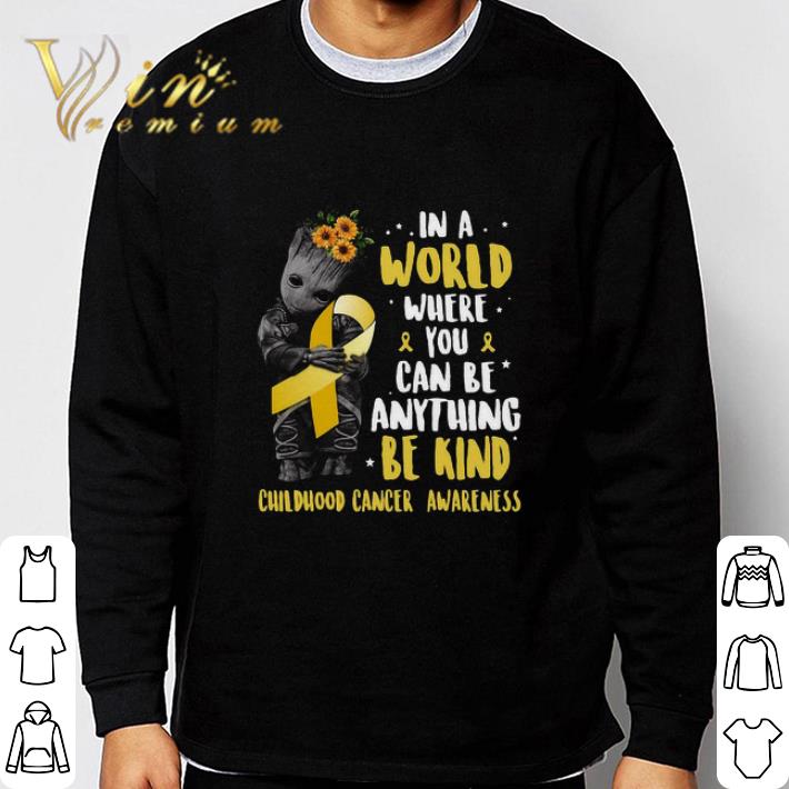 Baby Groot Sunflowers In A World Where Childhood Cancer Awareness shirt