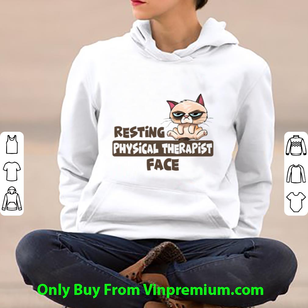 Great Grumpy Cat Resting Physical Therapist Face shirt