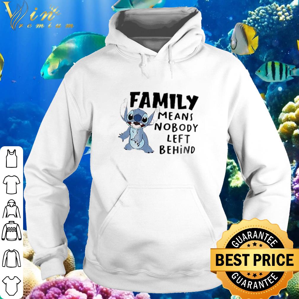 Best Disney Stitch Family Means Nobody Left Behind shirt