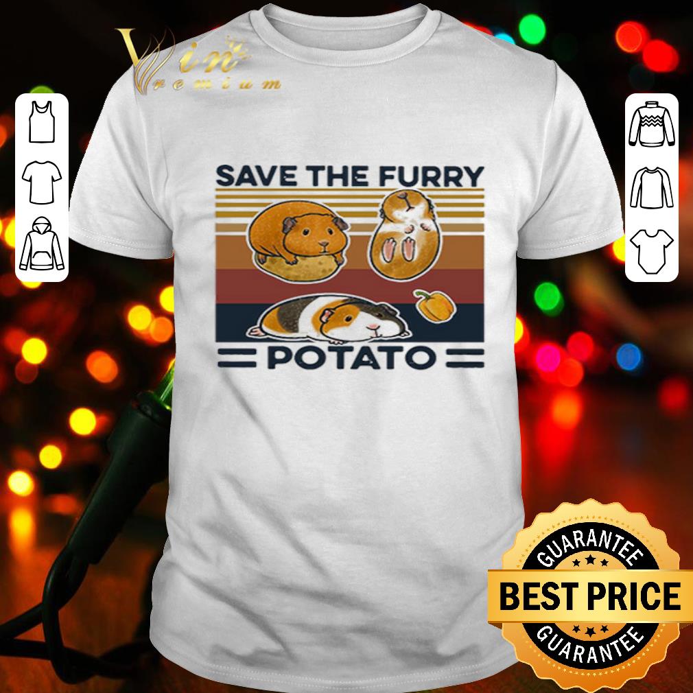 Guinea Pig Save The Furry Potato Vintage shirt