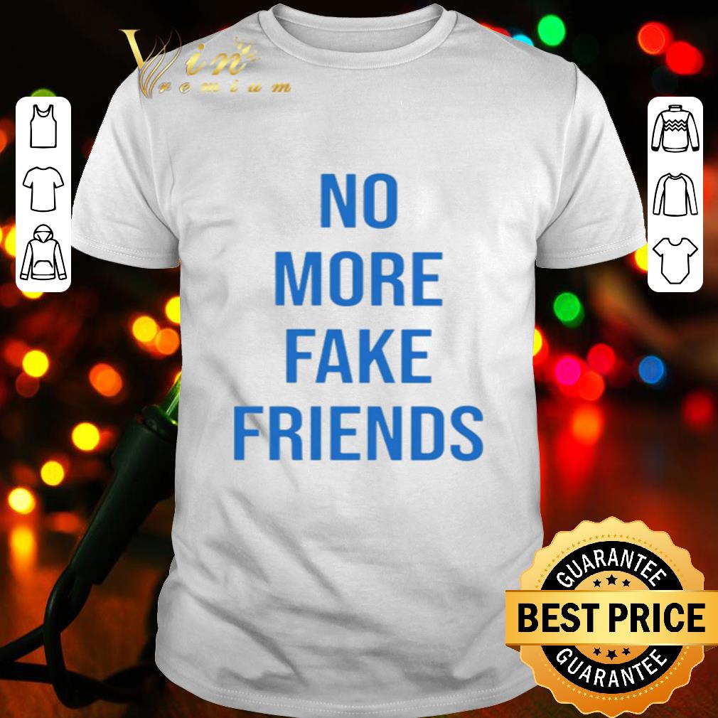 no more fake friends sweatshirt