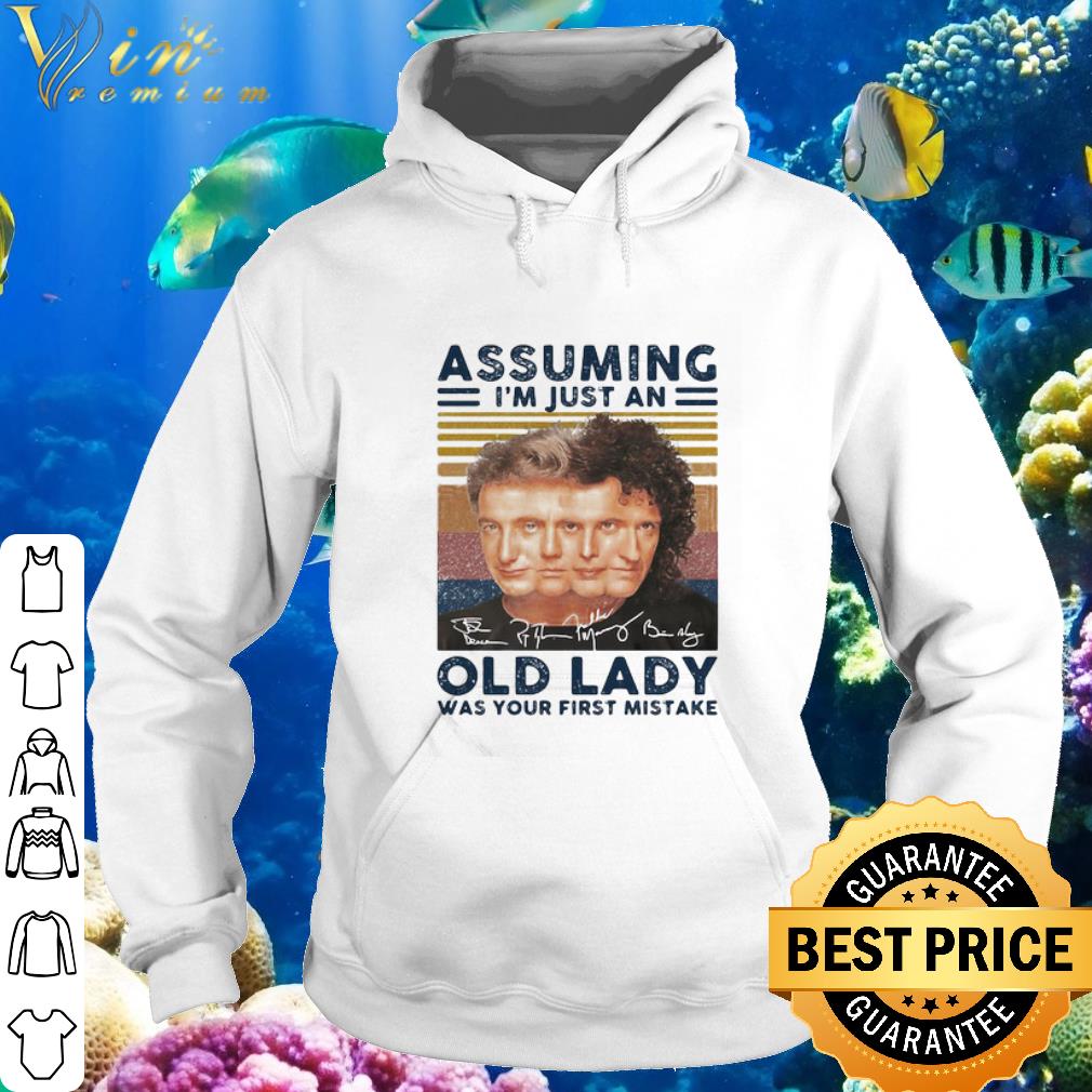 Cool Vintage Queen Band Assuming I’m Just An Old Lady Was Your First Mistake Signatures shirt