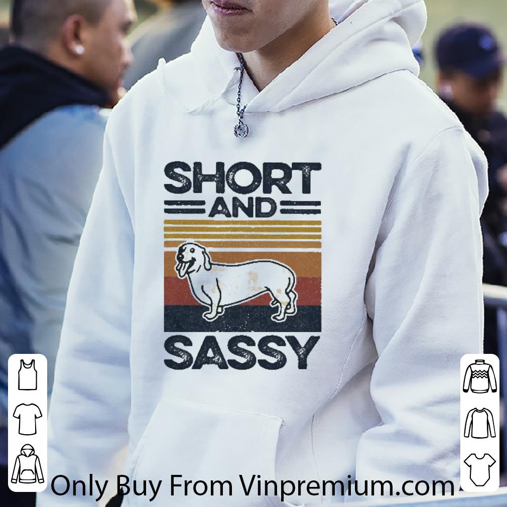 Original Vintage Dog Short And Sassy shirt