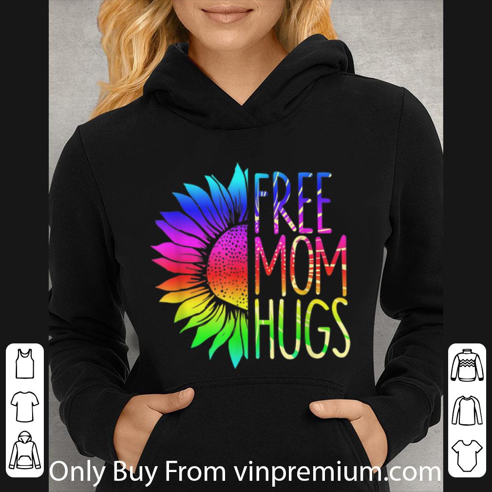 Great Free Mom Hugs Rainbow Sunflower LGBT shirt