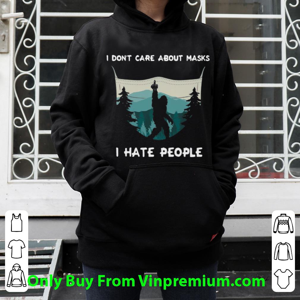 Original Big Food Mask I Don’t Care About Masks I Hate People shirt