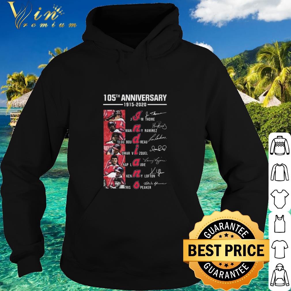 Best Cleveland Indians 105th Anniversary 1915-2020 signatures shirt