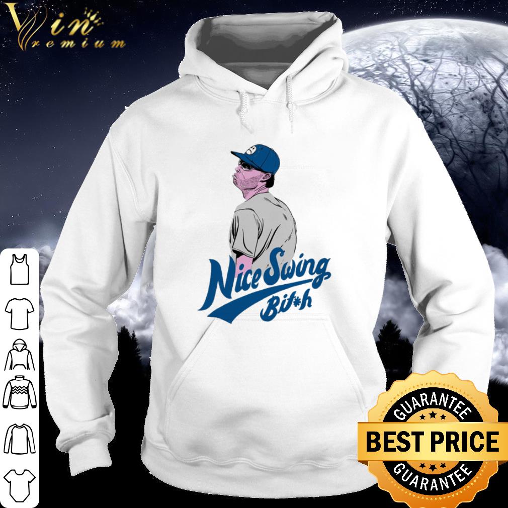 Baseball Dodgers Joe Kelly nice swing bitch shirt