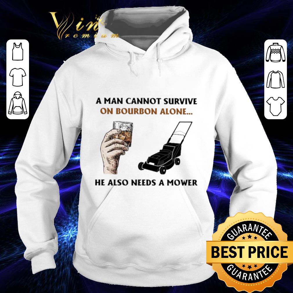 A Man cannot survive on bourbon alone he also needs a Mower shirt