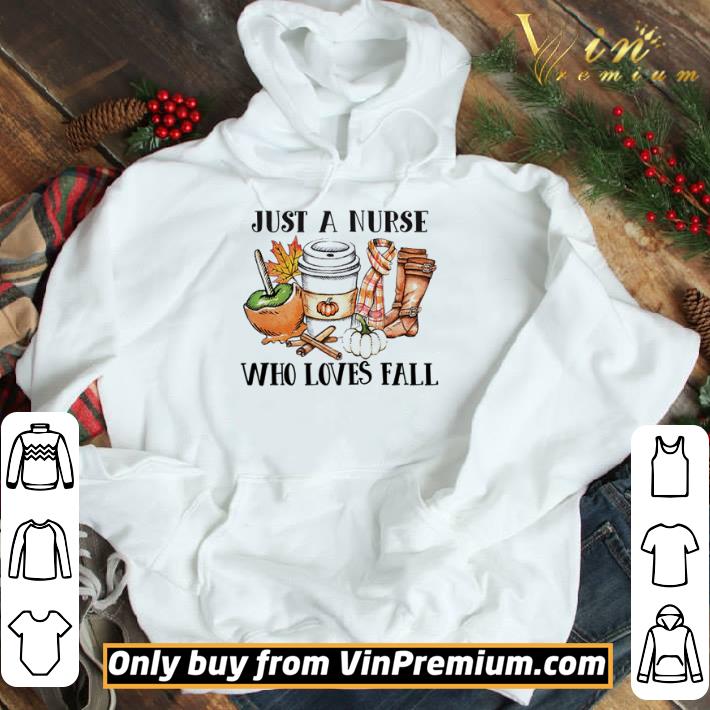 Just a Nurse who loves fall Halloween shirt