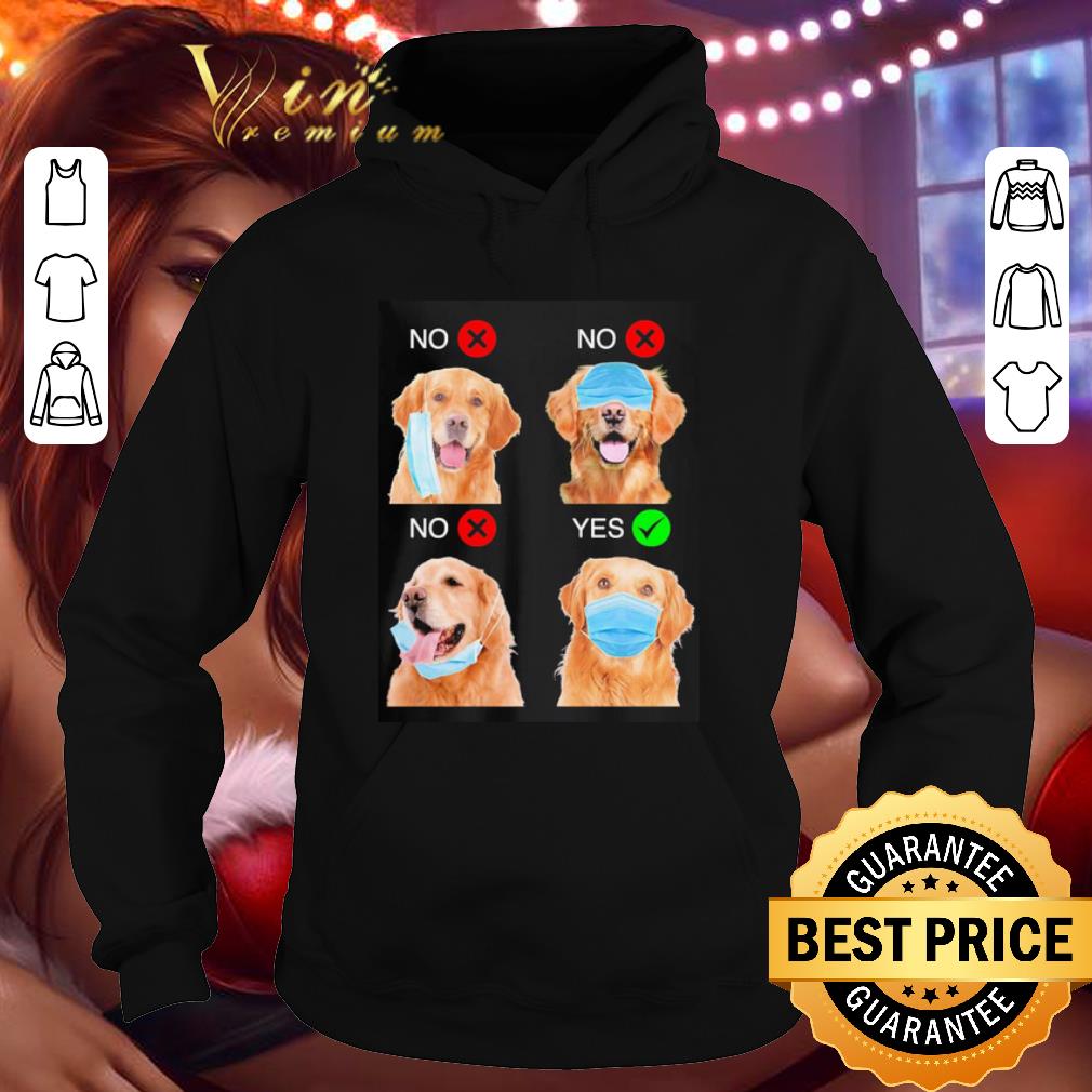 Golden Retriever Dogs Right Way To Wear Mask Coronavirus shirt