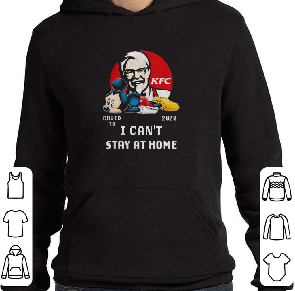 Awesome Mickey Mouse Tired KFC Covid-19 2020 I can’t stay at home shirt