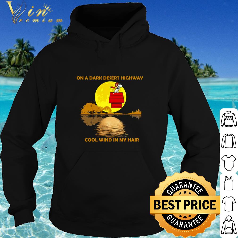 Pretty Guitar Lake The Peanuts Snoopy On A Dark Desert Highway Cool Wind In My Hair shirt