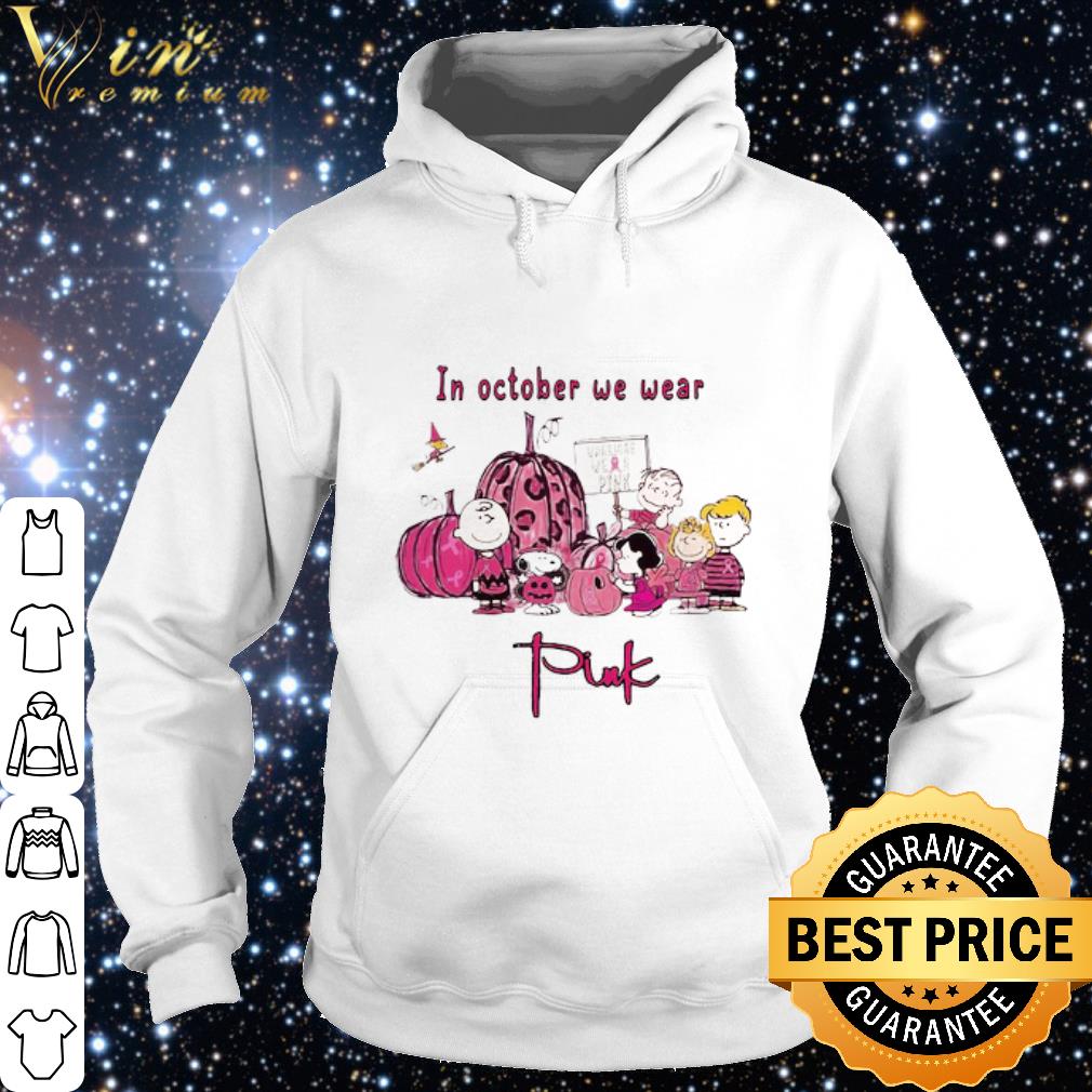 Premium Peanuts Snoopy And Friends In October We Wear Pink Halloween Breast Cancer shirt