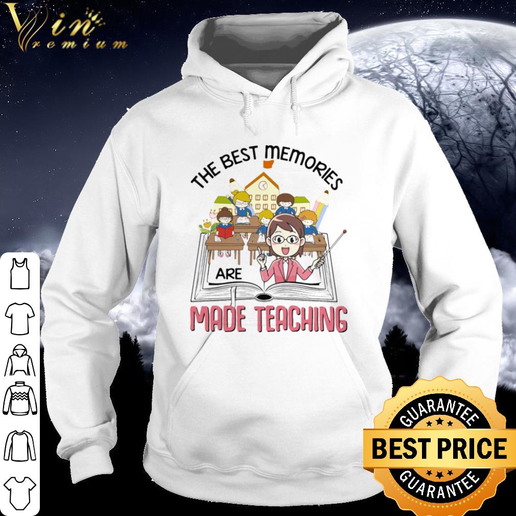 Nice The Best Memories Are Made Teaching Book shirt