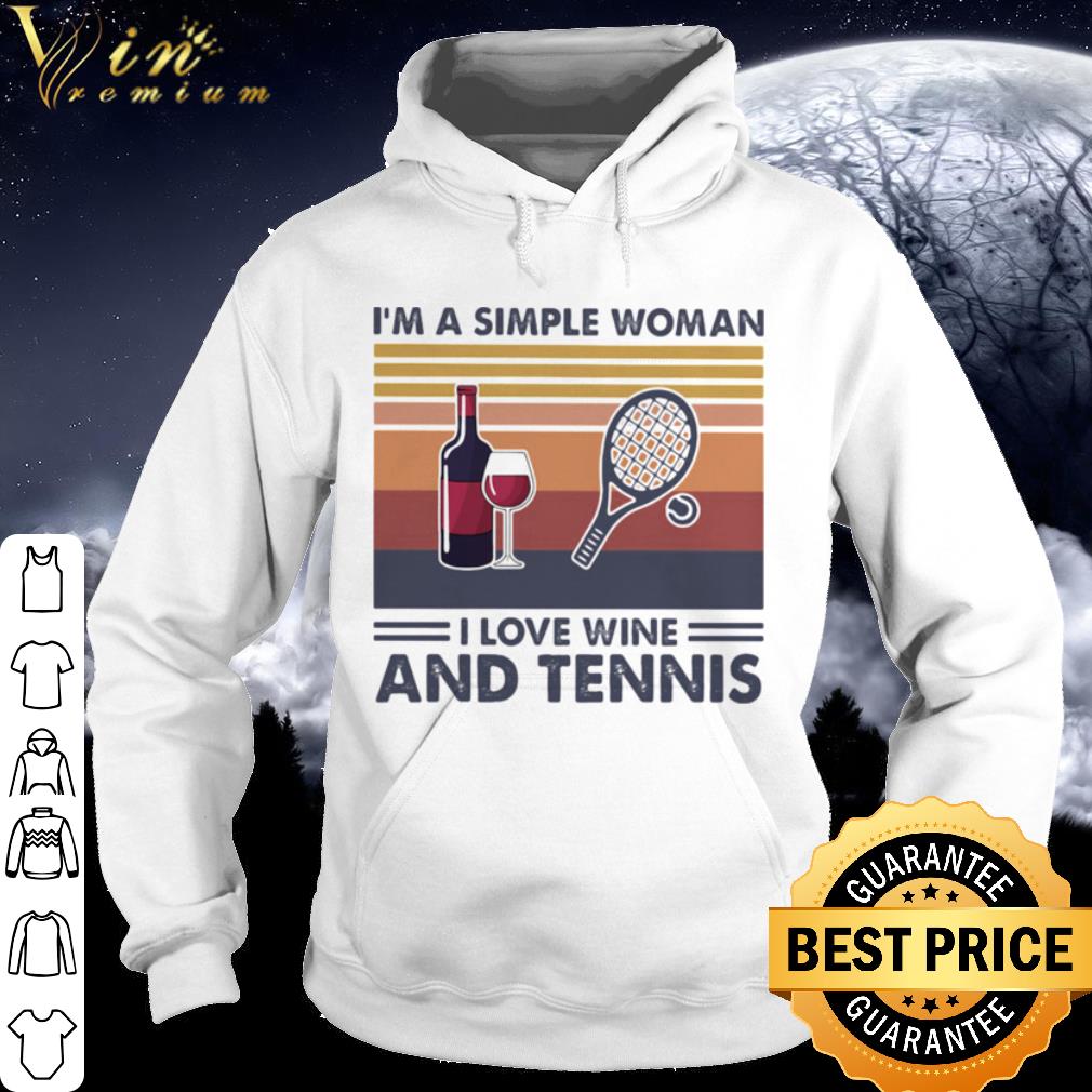 Premium Vintage I'm A Simple Woman I Love Wine And Tennis shirt