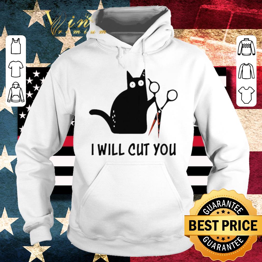 Hot Black Cat I will Cut You shirt