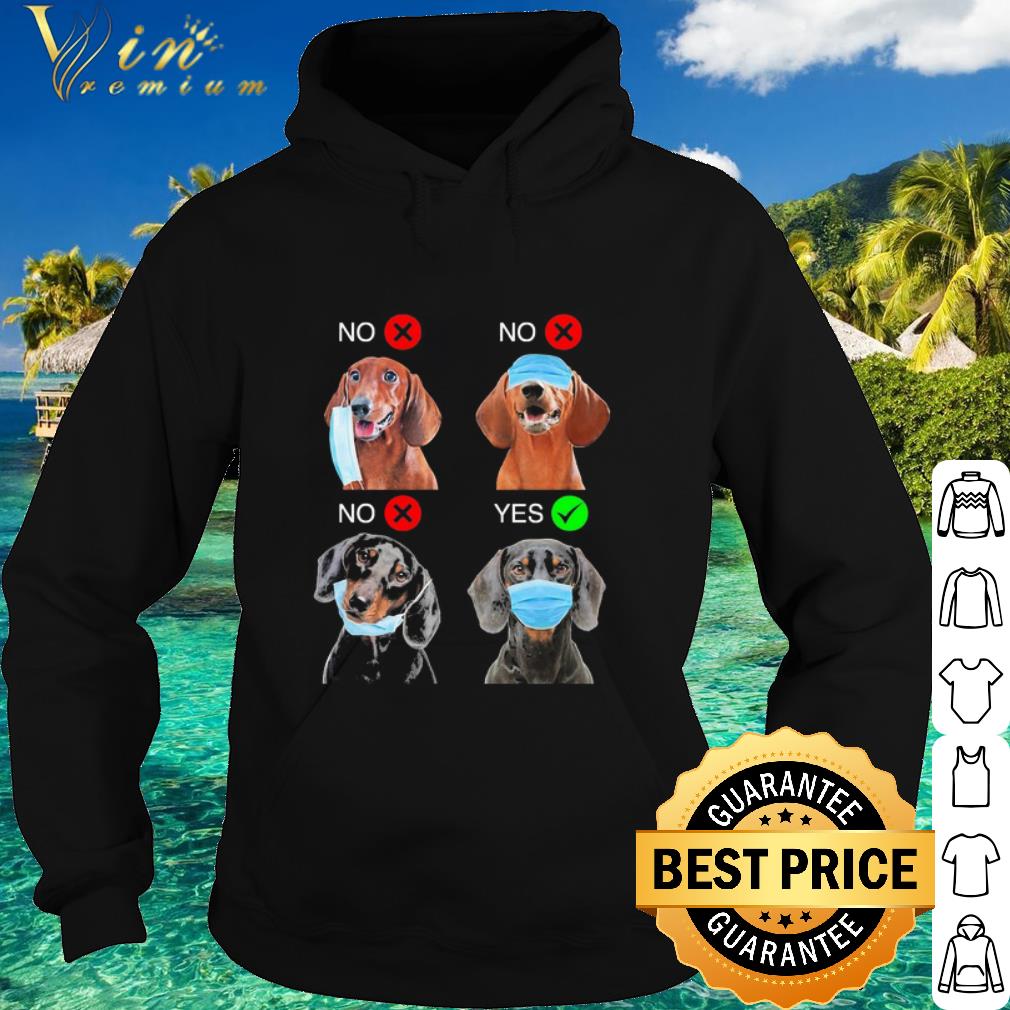 Best Dachshund Right Dogs Right Way To Wear Mask Coronavirus shirt