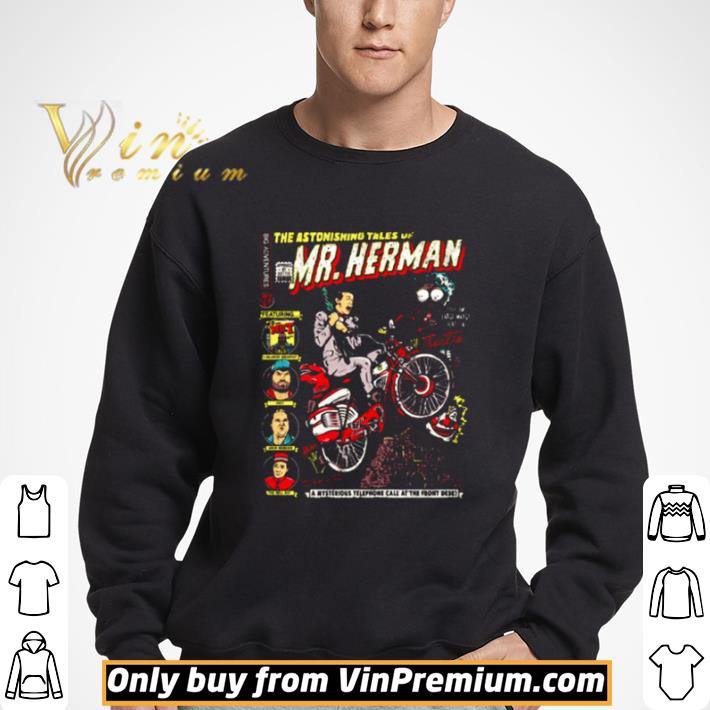 The astonishing tales of Mr Herman shirt