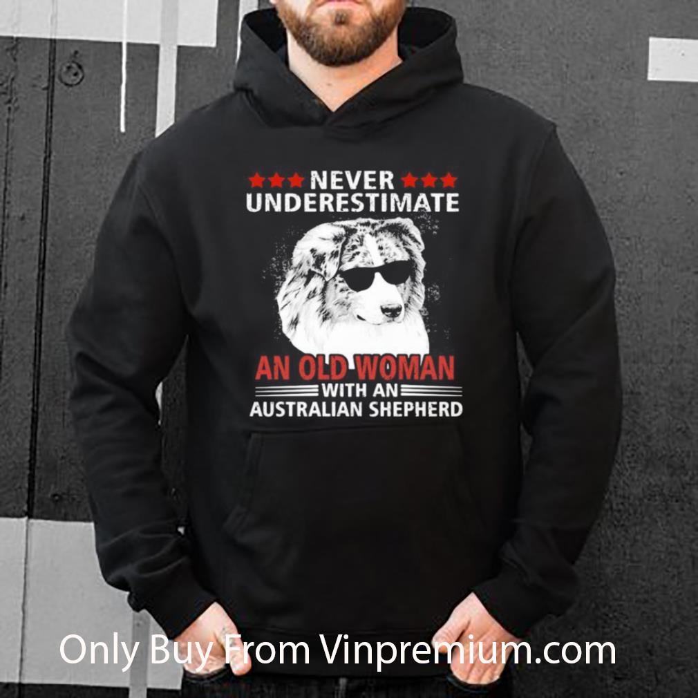 Original Never Underestimate An Old Woman With An Australian Shepherd shirt