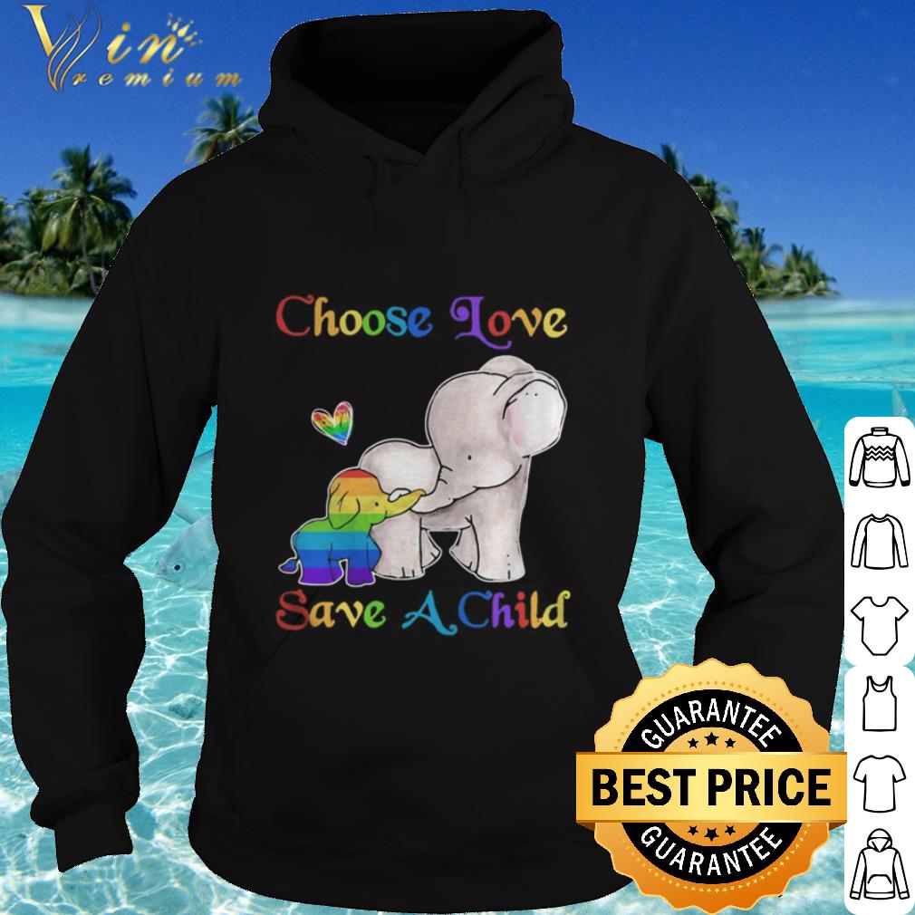 Cool LGBT Elephant family Choose love save a child shirt