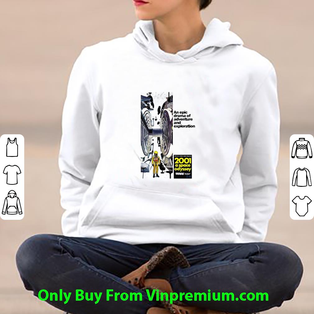 Hot An Epic Drama Of Adventure And Exploration 2002 A Space Odyssey shirt