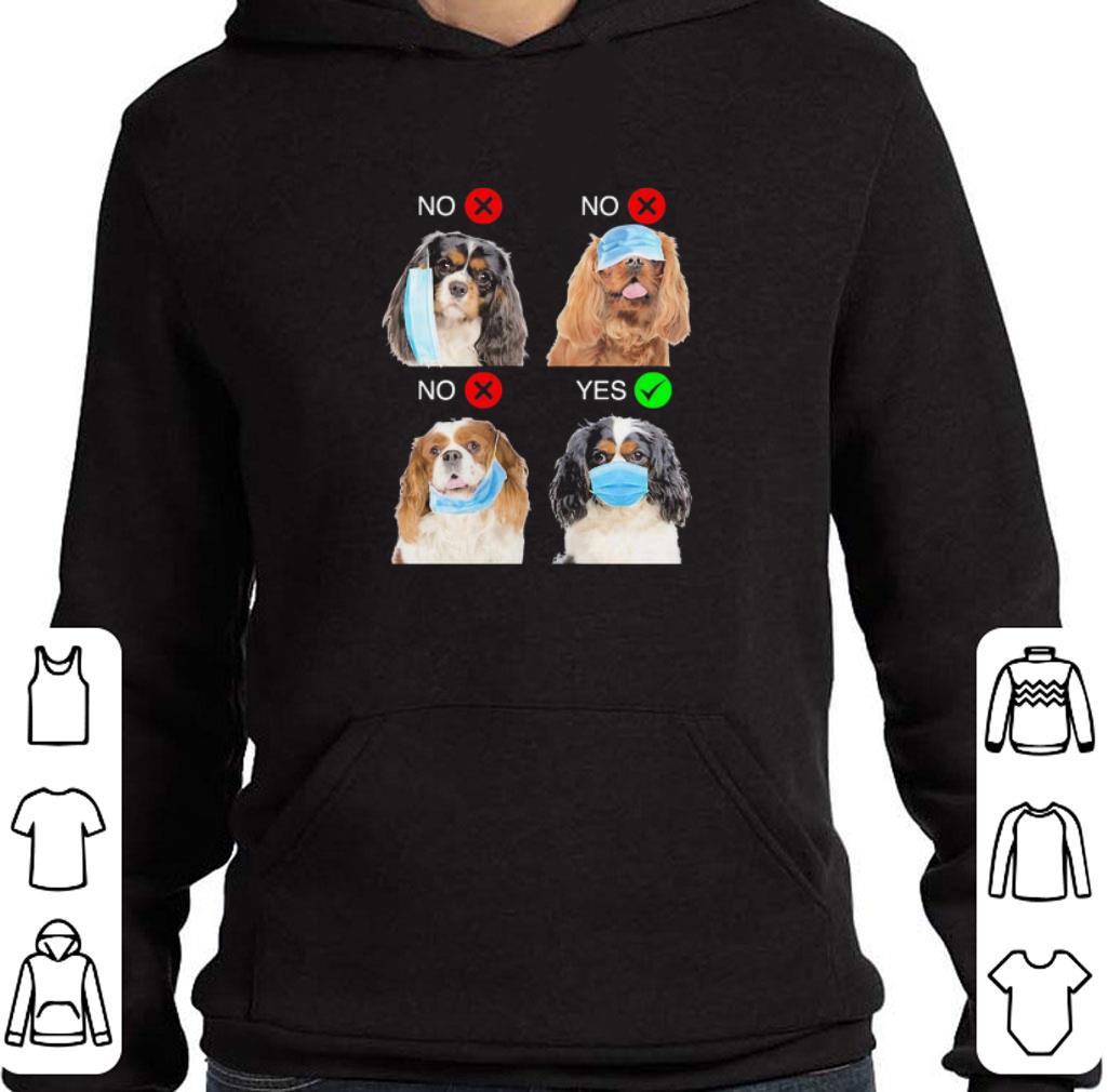 Premium Cavalier King Charles Spaniel Dogs Right Way To Wear Mask shirt