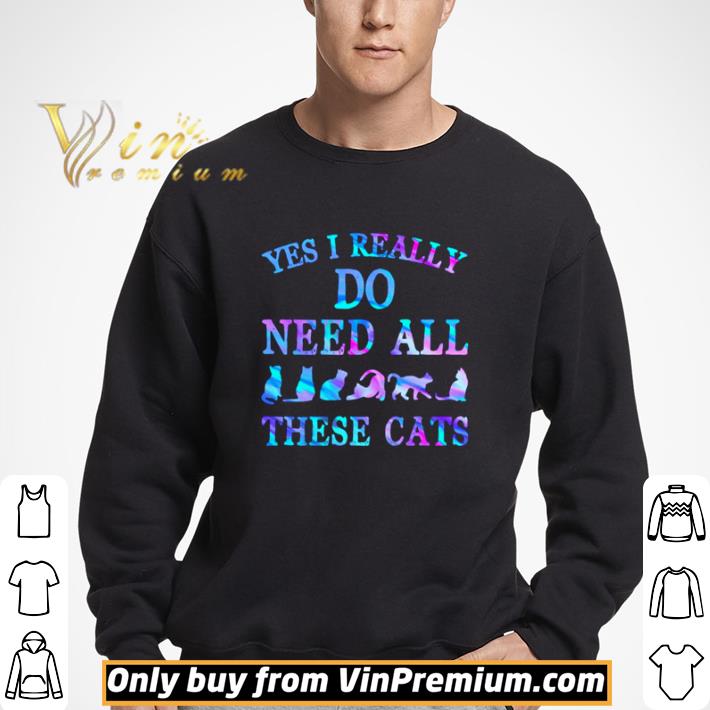Yes I really do need all these Cats shirt