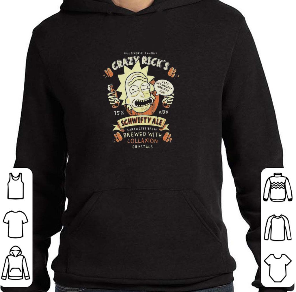 Funny Rick Multiverse Famous Crazy Rick’s Let’s Get Riggety Wecked Son Schwifty shirt
