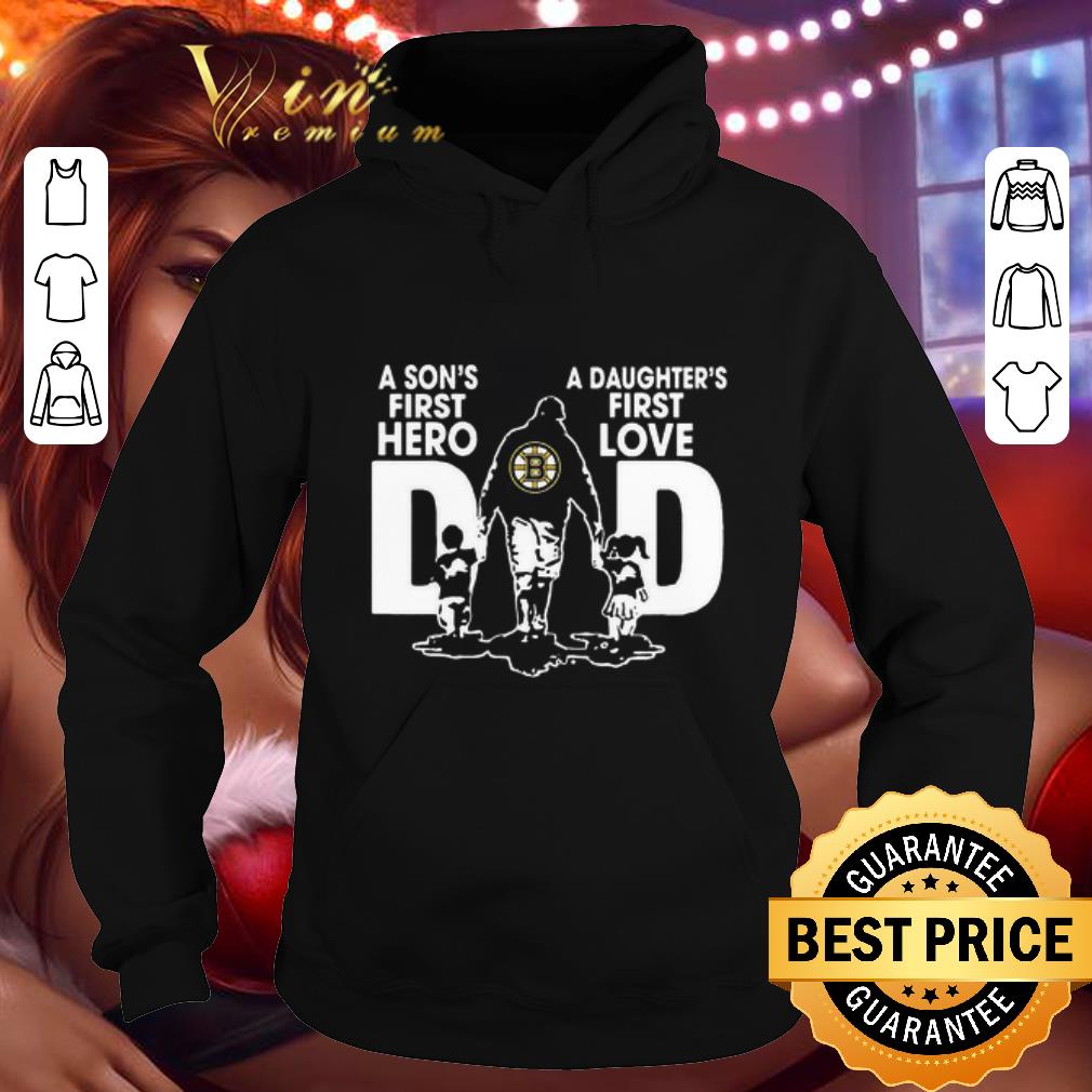 A Son’s First Hero A Daughter’s First Love Dad Boston Bruins Father’s Day shirt