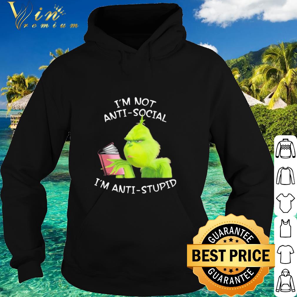Original The Grinch reading Book I’m not Anti-social I’m Anti-stupid shirt