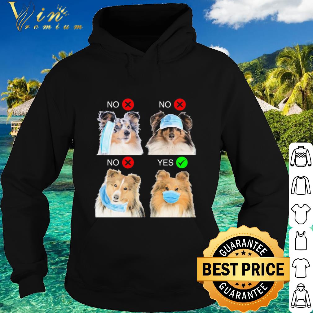 Pretty Shetland Sheepdogs Right Way To Wear Mask Coronavirus shirt