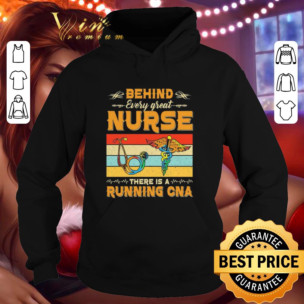 Behind every great Nurse there is a Running CNA vintage shirt