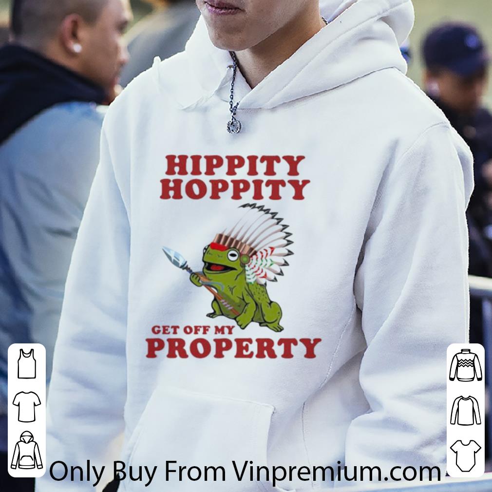 Premium Frog Hippity Hoppity Get Off My Property shirt