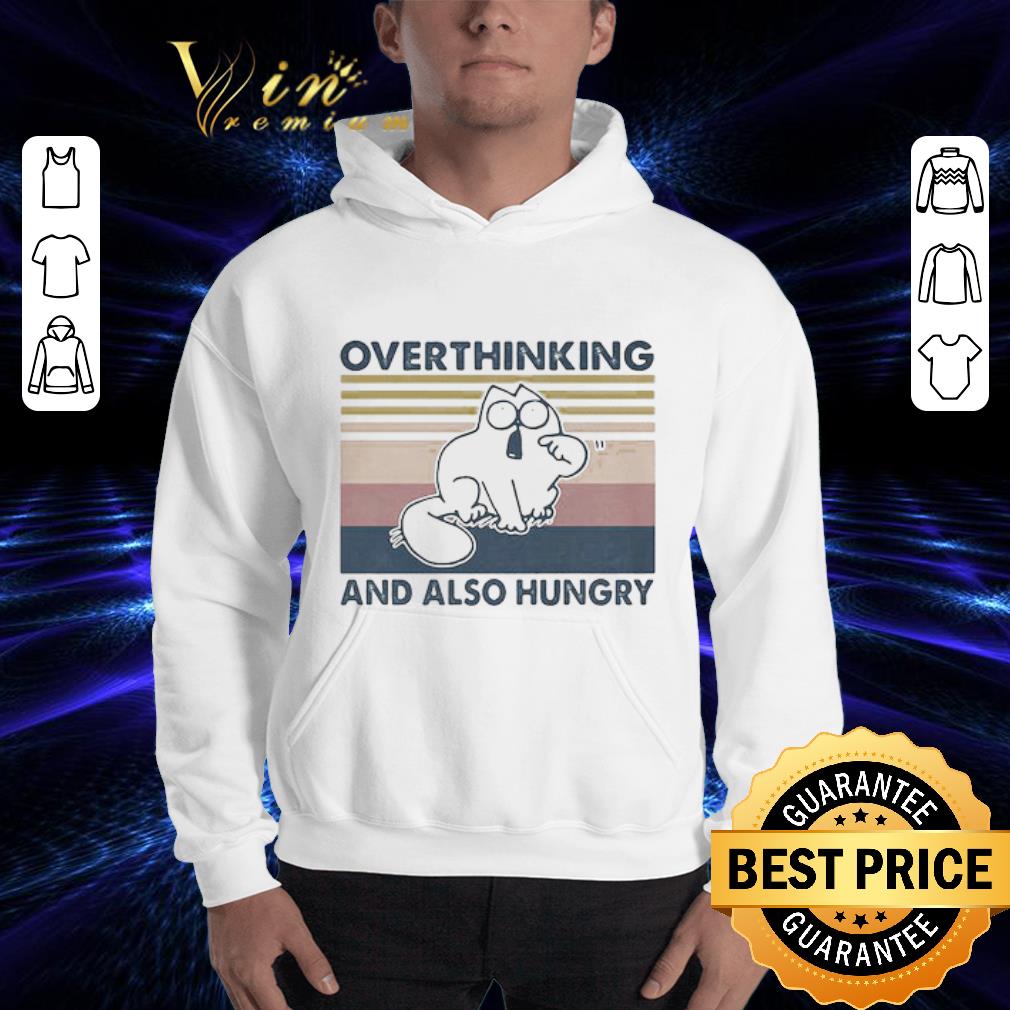 overthinking and also hungry sweatshirt