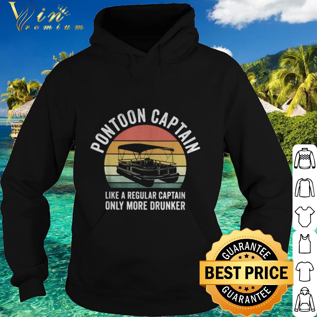 Nice Pontoon captain like a regular captain only more drunker vintage shirt