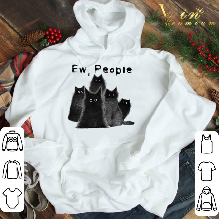 Black Cat Ew People shirt