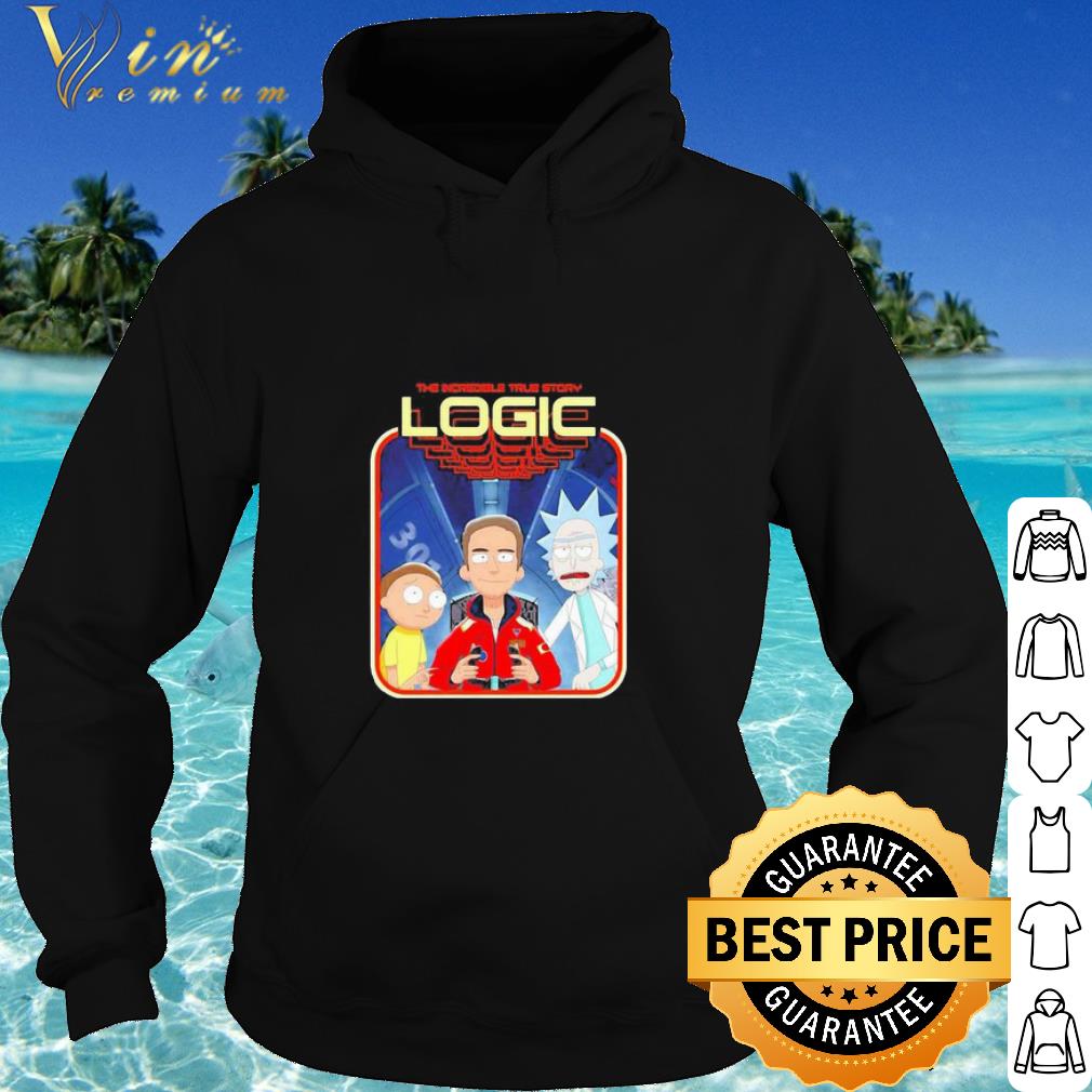 Cool Rick And Morty The Incredible True Story Logic shirt