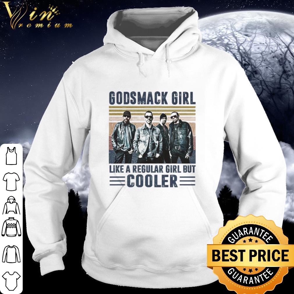 Original Vintage Godsmack Girl Like A Regular Girl But Cooler shirt