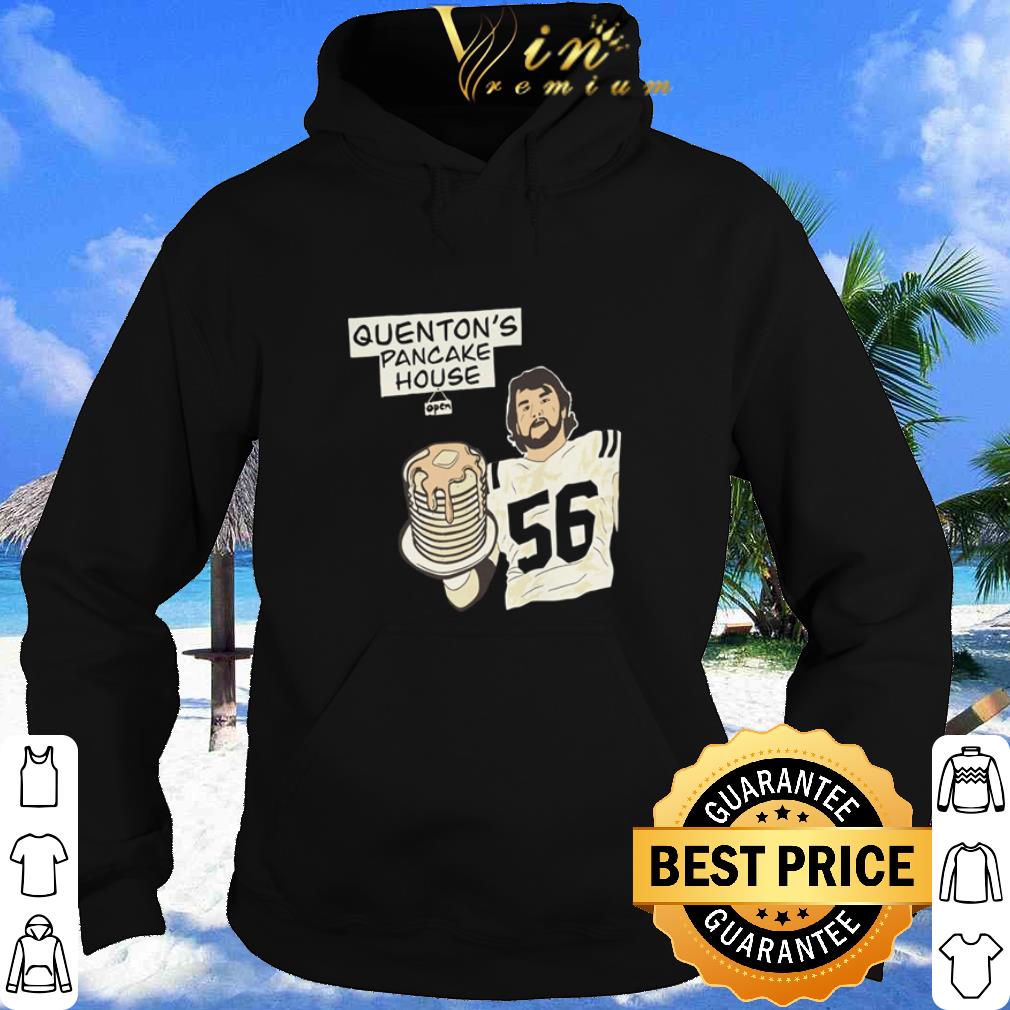Official Quenton Nelson 56 Quenton’s pancake house shirt