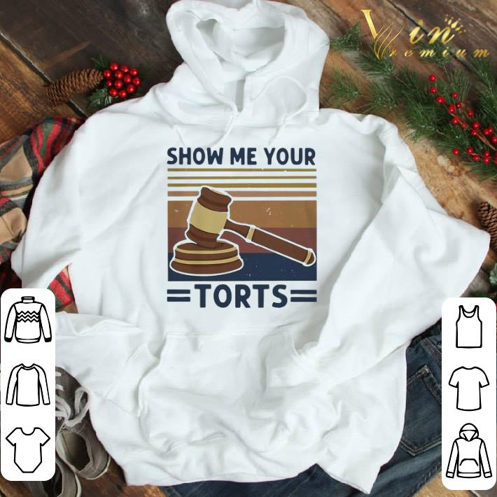 Show Me Your Torts Judge Vintage shirt