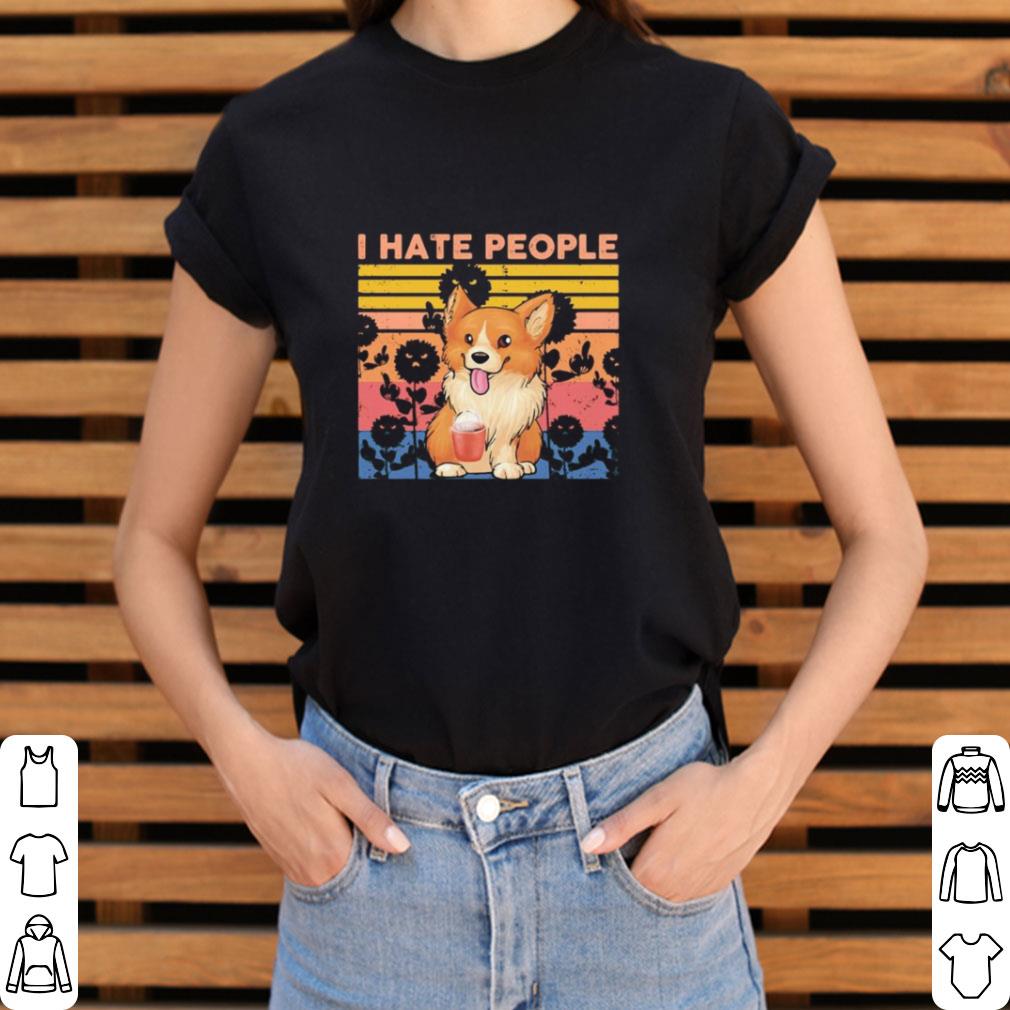 Original Pembroke Welsh Corgi I hate people vintage retro shirt 3