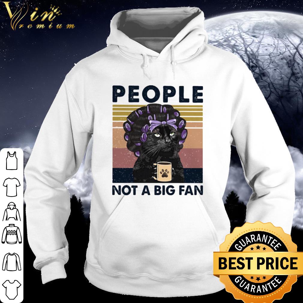 Cool People Not A Big Fan Black Cat Vintage shirt