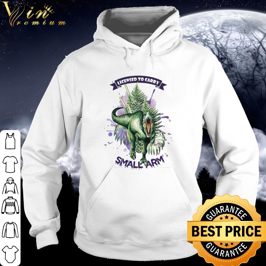 Official Dinosaur T-Rex licensed to carry small arm shirt