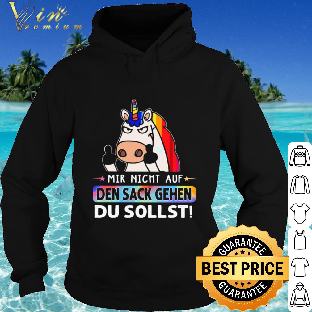 Nice LGBT Unicorn Mir Nicht Auf Den Sack Gehen Du Sollst shirt