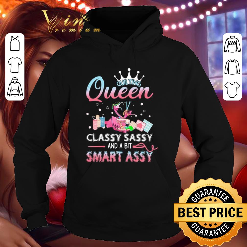 Flamingo sewing Queen classy sassy and a bit smart assys shirt