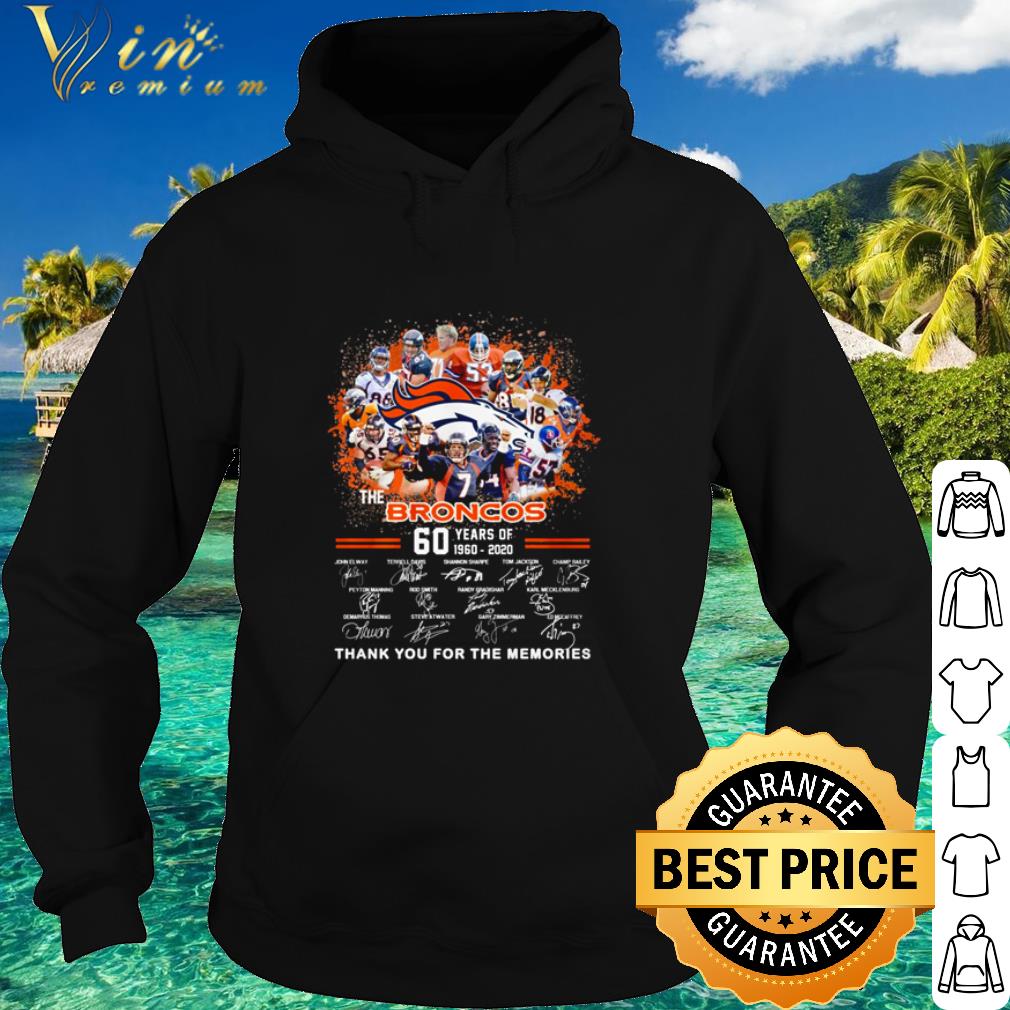 Best The Denver Broncos 60 years of 1960 2020 thank you for the memories shirt