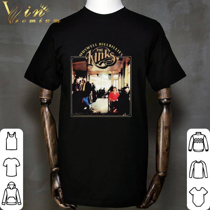 Muswell hillbillies the kinks shirt Muswell hillbillies the kinks shirt 2