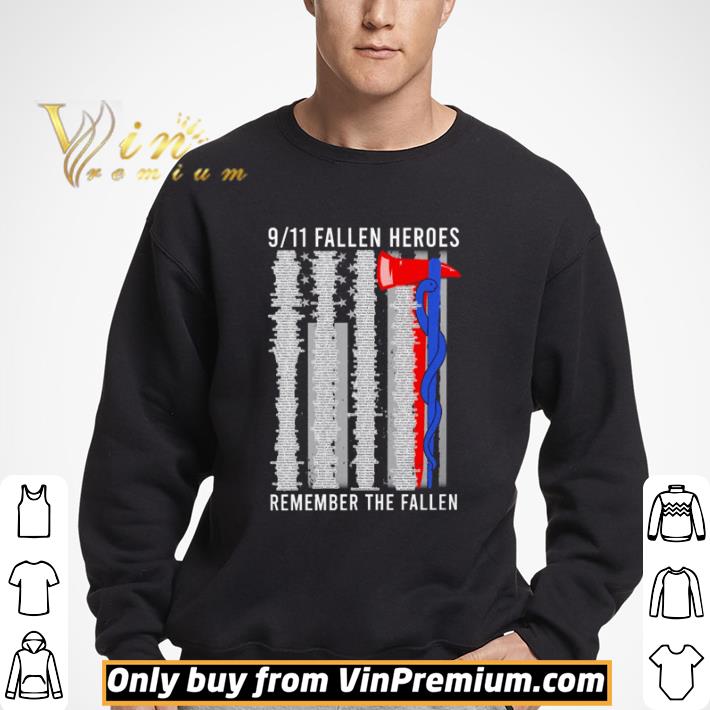 9 11 fallen heroes remember the fallen shirt