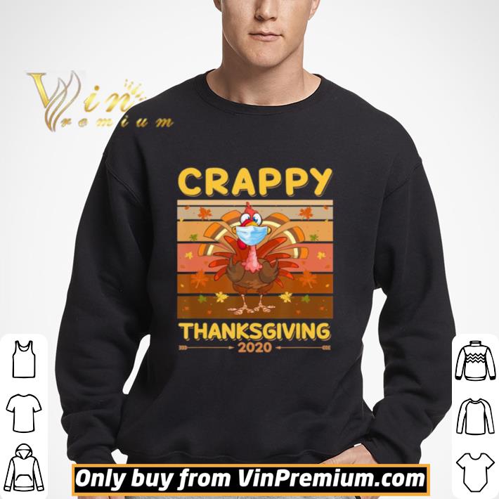 Turkey Face Wearing A Mask Crappy Thanksgiving 2020 shirt